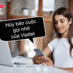 Hủy dịch vụ báo nhỡ của Viettel