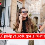 Cú pháp yêu cầu gọi lại Viettel