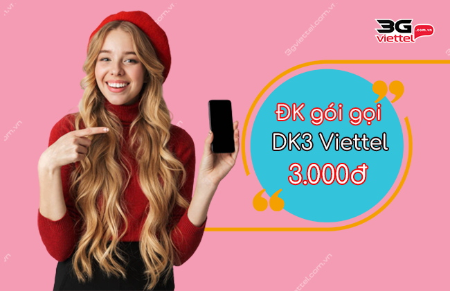 cach dang ky goi dk3 viettel