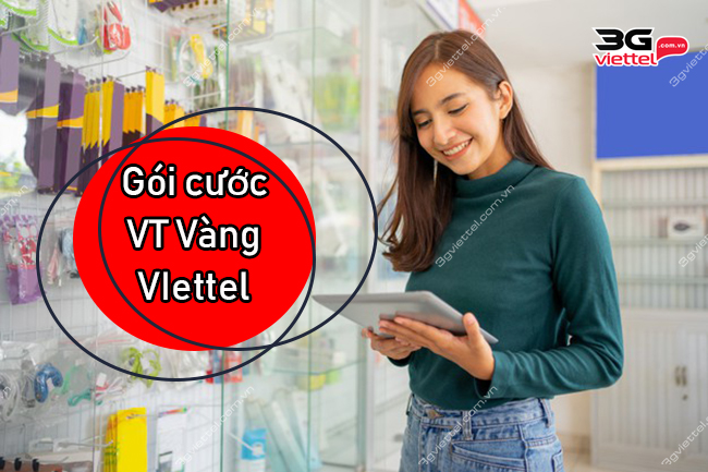 Gói cước VT Vàng Viettel