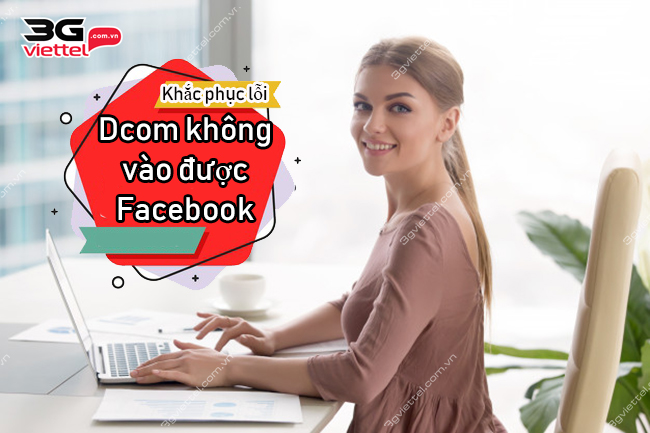 Dcom không vào được Facebook Dcom không vào được Facebook