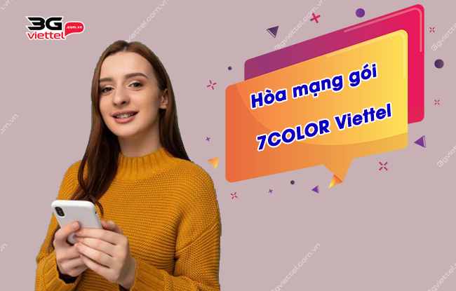 Gói cước 7COLOR Viettel an tâm quản lý cước điện thoại con goi 7color viettel