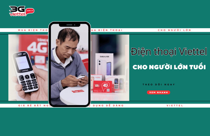 dien thoai viettel cho nguoi lon tuoi