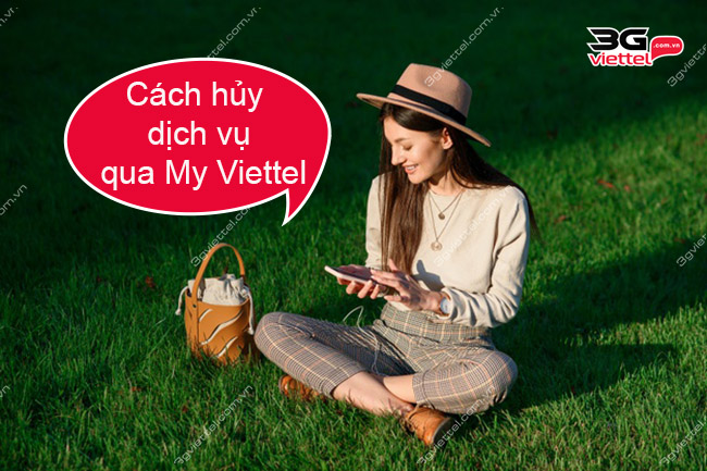Cách hủy dịch vụ qua My Viettel Cách hủy dịch vụ qua My Viettel