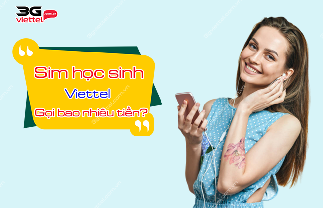 cuoc phi goi sim hoc sinh viettel cuoc phi goi sim hoc sinh viettel