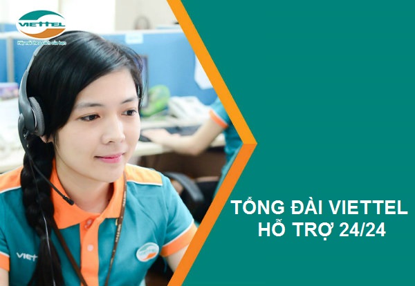 Tổng đài chăm sóc khách hàng Viettel là số mấy Tổng đài chăm sóc khách hàng Viettel