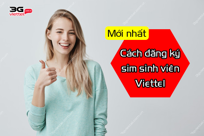 Cách đăng ký sim sinh viên Viettel