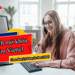 Cách mở khóa sim Viettel chưa đăng ký thông tin theo NĐ49