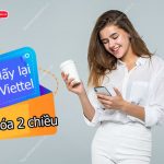 Cách lấy lại sim Viettel bị khóa 2 chiều