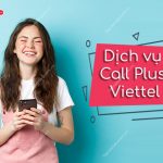 Dịch vụ Call Plus Viettel