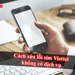 Sim Viettel không có dịch vụ