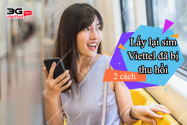 cach lay lai sim viettel bi thu hoi