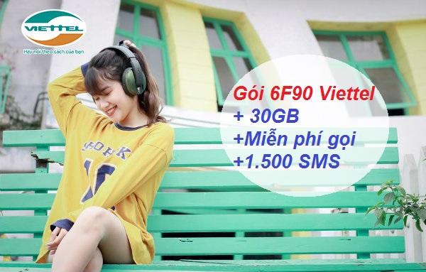 đăng ký gói 6F90 Viettel như thế nào Gói 6F90 Viettel