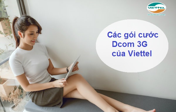 đăng ký gói cước Dcom 3g Viettel như thế nào Gói cước Dcom 3g Viettel