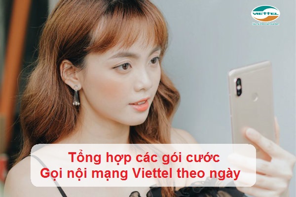 Gói cước gọi nội mạng Viettel theo ngày là gói nào Gói cước gọi nội mạng Viettel theo ngày