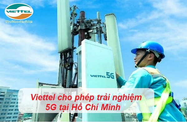 5G Viettel Hồ Chí Minh 5G Viettel Hồ Chí Minh