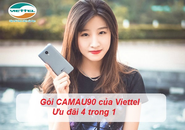 đăng ký gói CAMAU90 Viettel như thế nào Gói CAMAU90 Viettel