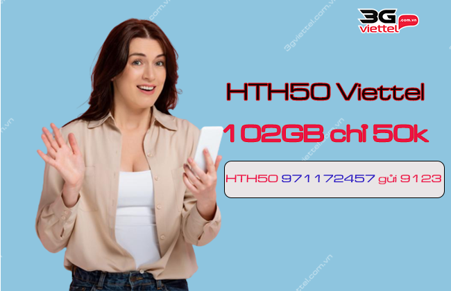 goi cuoc HTH50 viettel goi cuoc HTH50 cua viettel