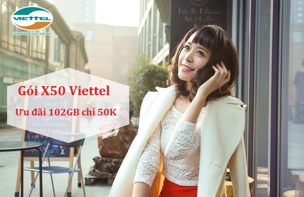 Đăng ký gói X50 Viettel Đăng ký gói X50 Viettel