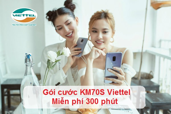 đăng ký gói cước KM70S Viettel như thế nào Gói cước KM70S Viettel