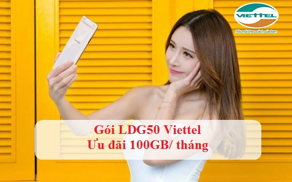 Đăng ký gói cước LDG50 Viettel như thế nào Gói cước LDG50 Viettel