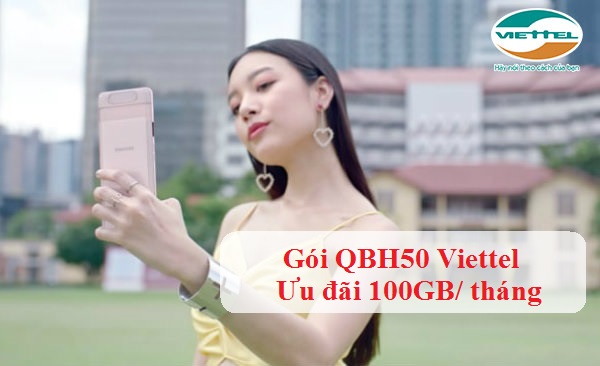 Đăng ký gói QBH50 Viettel như thế nào Đăng ký gói QBH50 Viettel