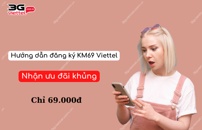 huong dan dang ky goi KM69 viettel