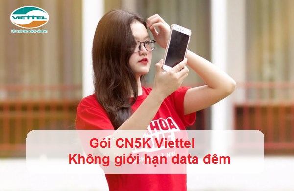 đăng ký gói CN5K Viettel như thế nào Gói CN5K Viettel