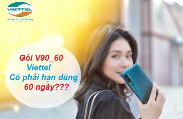 Gói cước V90_60 Viettel là gì Gói cước V90_60 Viettel là