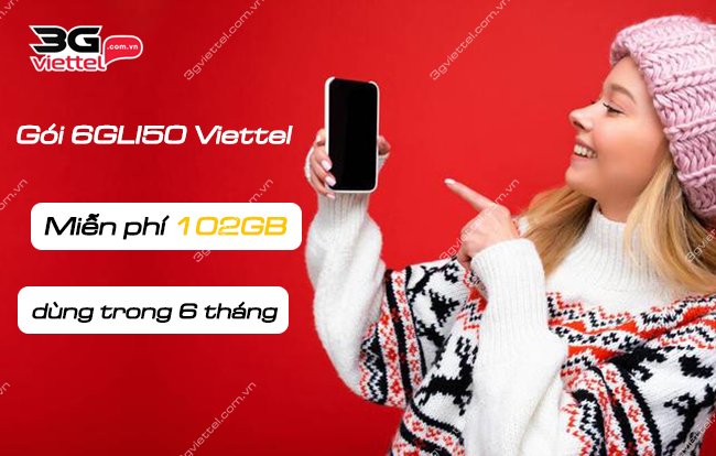 goi cuoc 6GLI50 Viettel