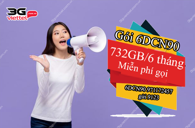 Đăng ký gói 6DCN90 Viettel Đăng ký gói 6DCN90 Viettel