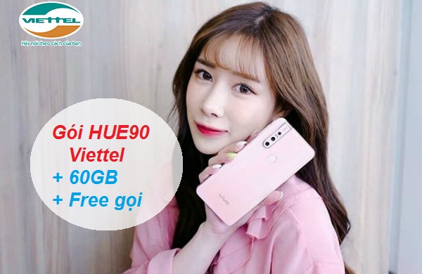 đăng ký gói HUE90 Viettel như thế nào Gói HUE90 Viettel