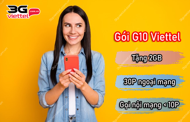 Gói cước G10 Viettel Gói cước G10 Viettel