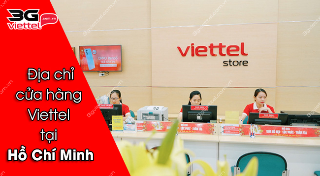 điểm giao dịch Viettel tại Tp Hồ Chí Minh điểm giao dịch Viettel tại Tp Hồ Chí Minh