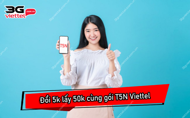 Đăng ký T5N Viettel Đăng ký T5N Viettel