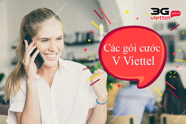 Các gói cước V Viettel Các gói cước V Viettel