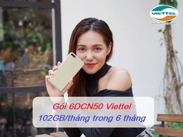Đăng ký gói 6DCN50 Viettel bằng cách nào Gói 6DCN50 Viettel