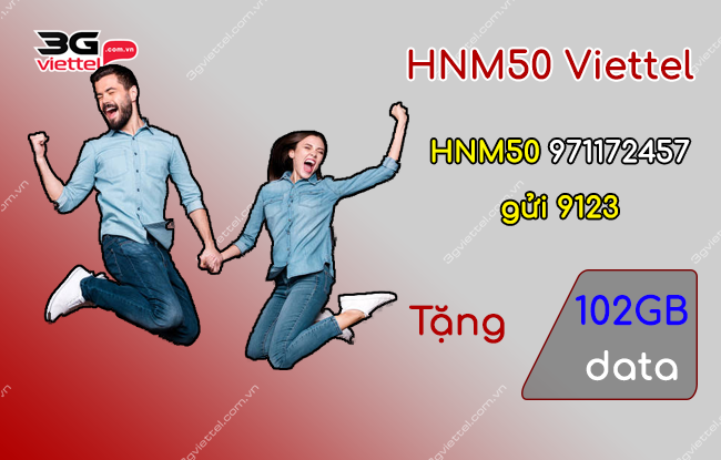 Cách đăng ký gói HNM50 Viettel nhận 102GB mỗi tháng goi cuoc hnm50 viettel