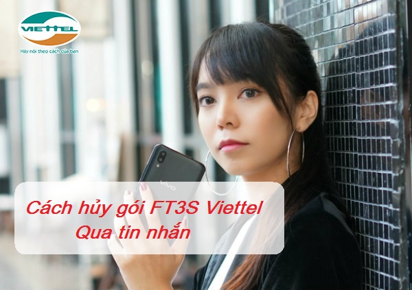 Hủy gói FT3S Viettel