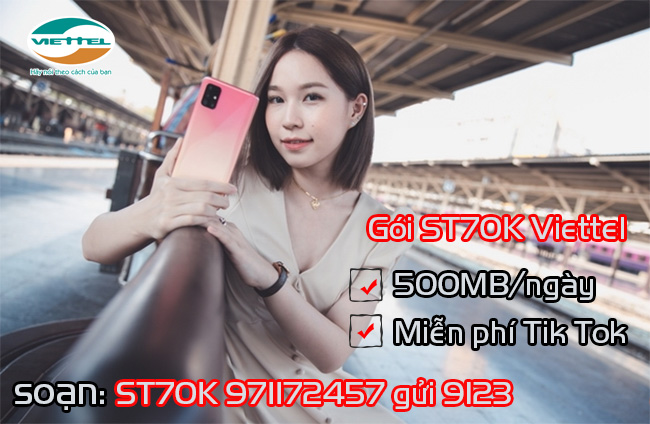 Cách đăng ký gói ST70K Viettel như thế nào đăng ký gói ST70K Viettel