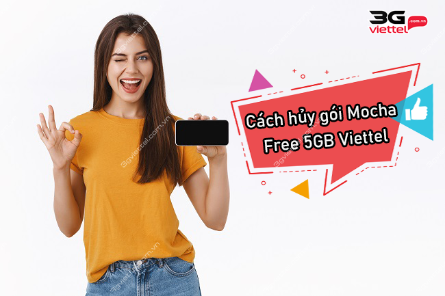 hủy gói Mocha Free 5GB của Viettel hủy gói Mocha Free 5GB của Viettel