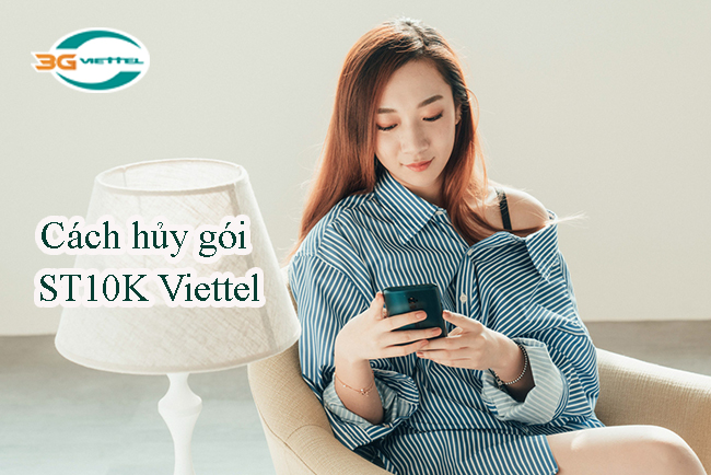 Cách hủy gói ST10K Viettel