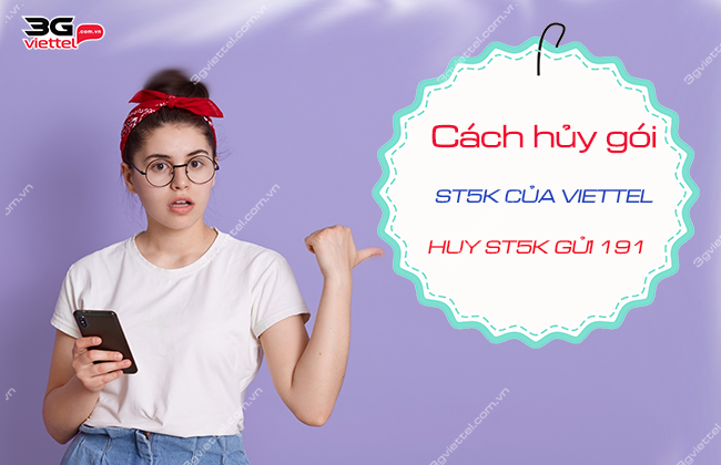 huy goi st5k cua viettel cach huy goi st5k cua viettel