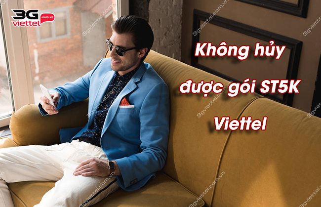 khong huy duoc goi ST5K viettel