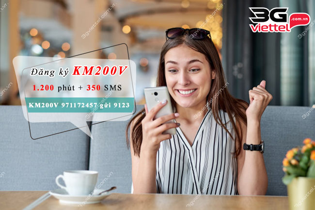 đăng ký gói cước KM200V Viettel như thế nào đăng ký gói cước KM200V Viettel