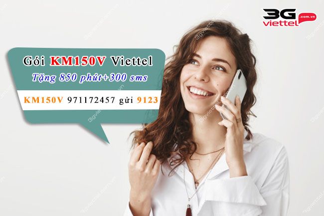 Đăng ký gói cước km150v viettel như thế nào Đăng ký gói cước km150v viettel