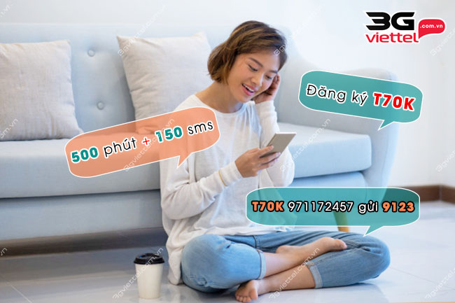 Gói cước T70K Viettel Gói cước T70K Viettel