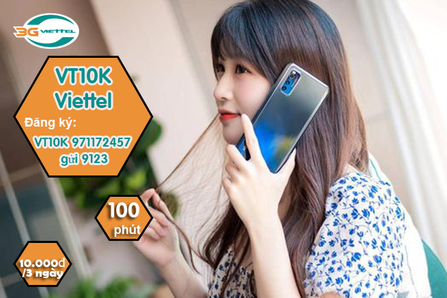 đăng ký gói cước VT10K của Viettel như thế nào Gói cước VT10K của Viettel
