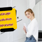 cach cai dat cau hinh 5g viettel