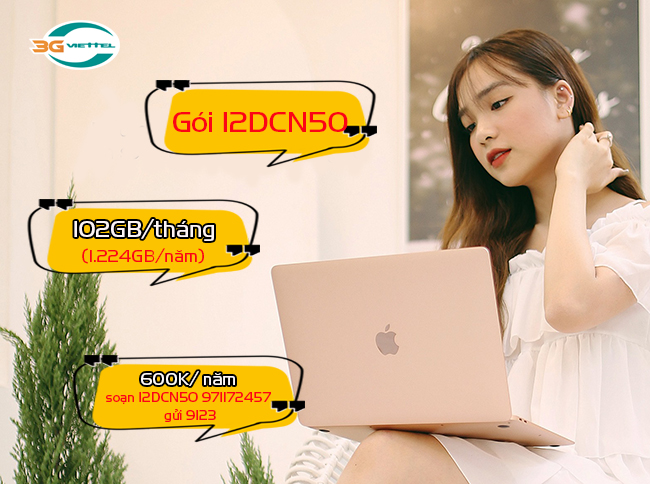 đăng ký gói 12DCN50 Viettel như thế nào Gói cước 12DCN50 Viettel